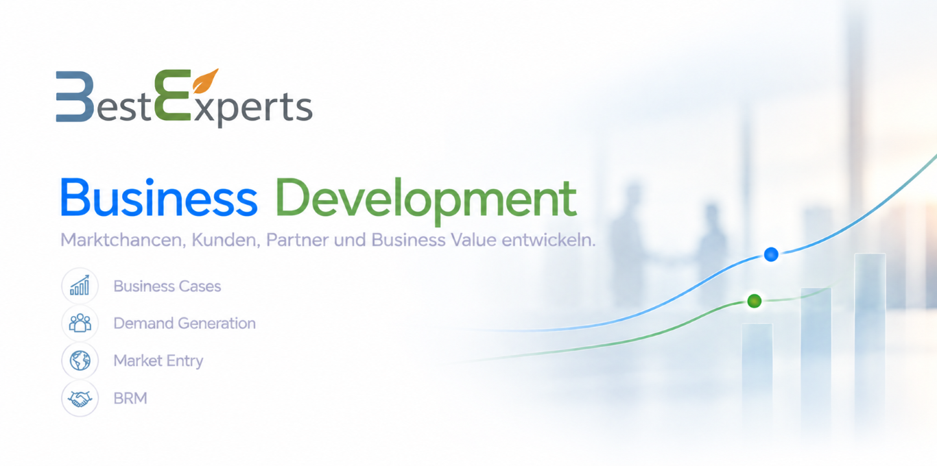 Business Development Marktchancen, Kunden, Partner und Business Value entwickeln.
